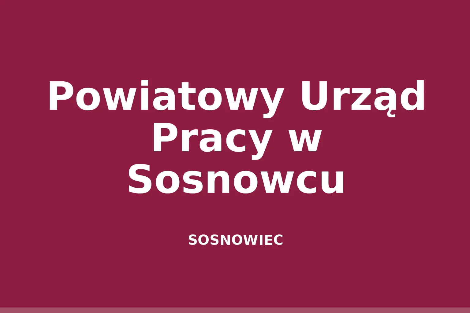 Powiatowy Urząd Pracy w Sosnowcu